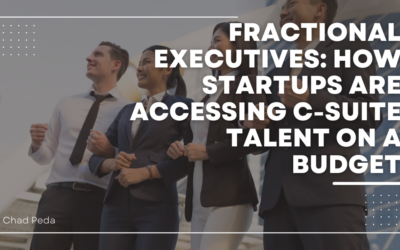 Fractional Executives: How Startups Are Accessing C-Suite Talent on a Budget